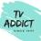 Tv Addict