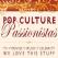Pop Culture Passionistas