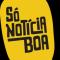 SÓ NOTÍCIA BOA