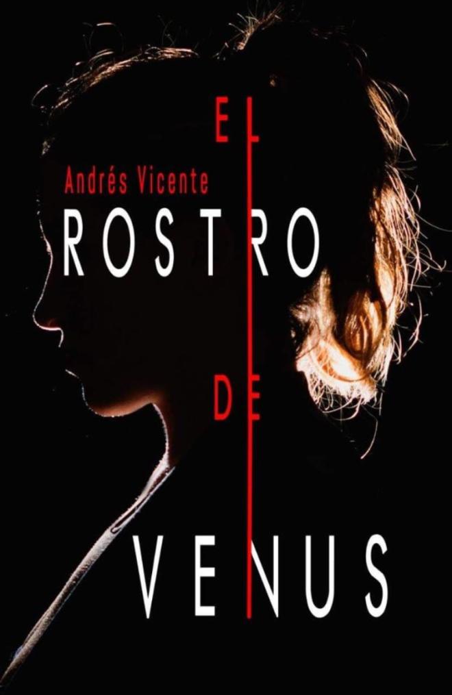 'El Rostro de Venus' de Andr&eacute;s Vicente