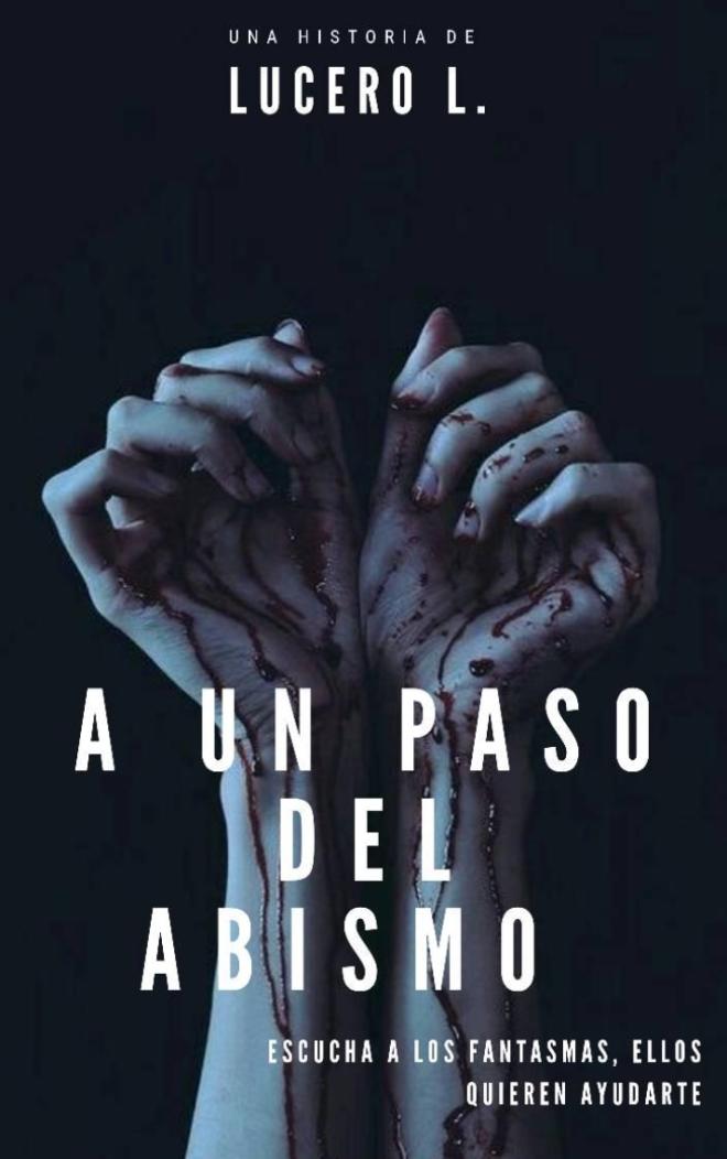 'A un paso del abismo' de Lucero L.