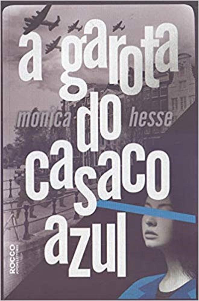A Garota do Casaco Azul (Monica Hesse)