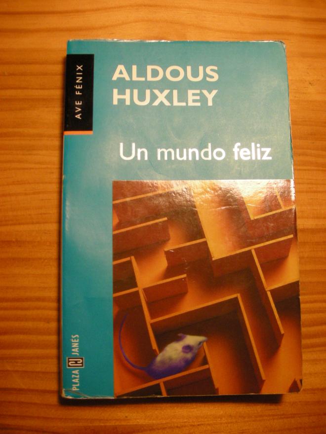 "Un mundo feliz", de Aldous Huxley