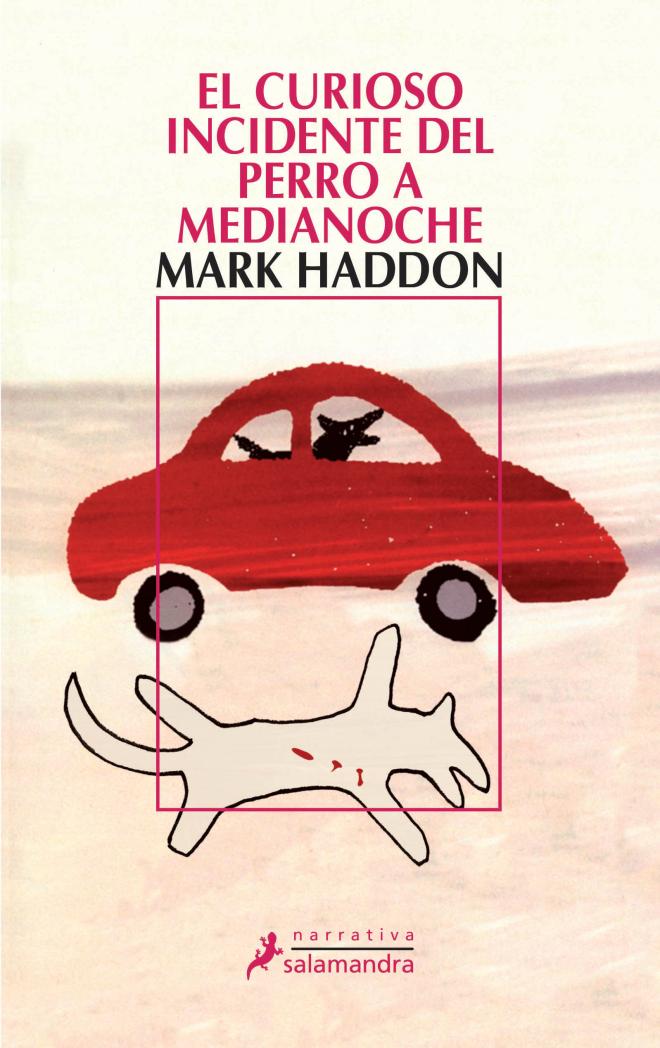 "El curioso incidente del perro a medianoche" de Mark Haddon