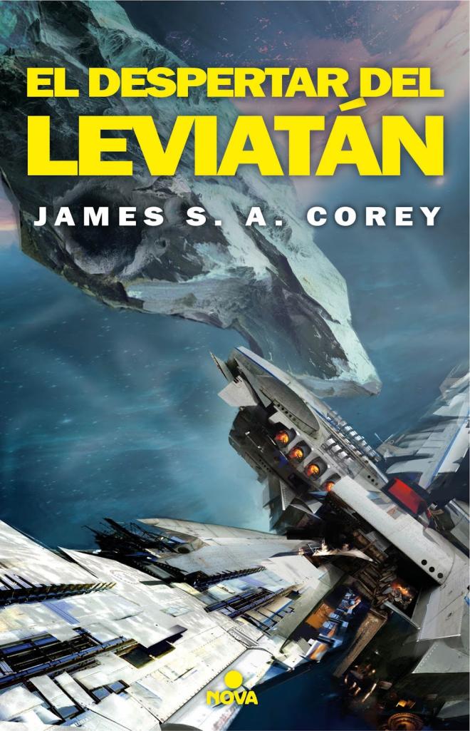 El despertar del Leviat&aacute;n (James S.A. Corey, el pseud&oacute;nimo de Daniel Abraham y Ty Franck)
