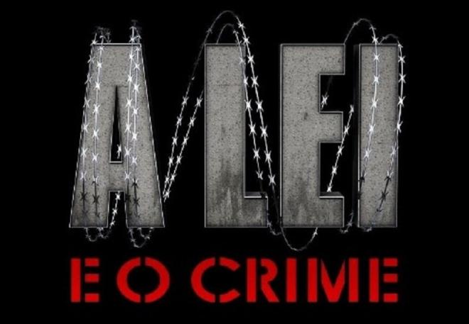 'A Lei e o Crime' (2009)