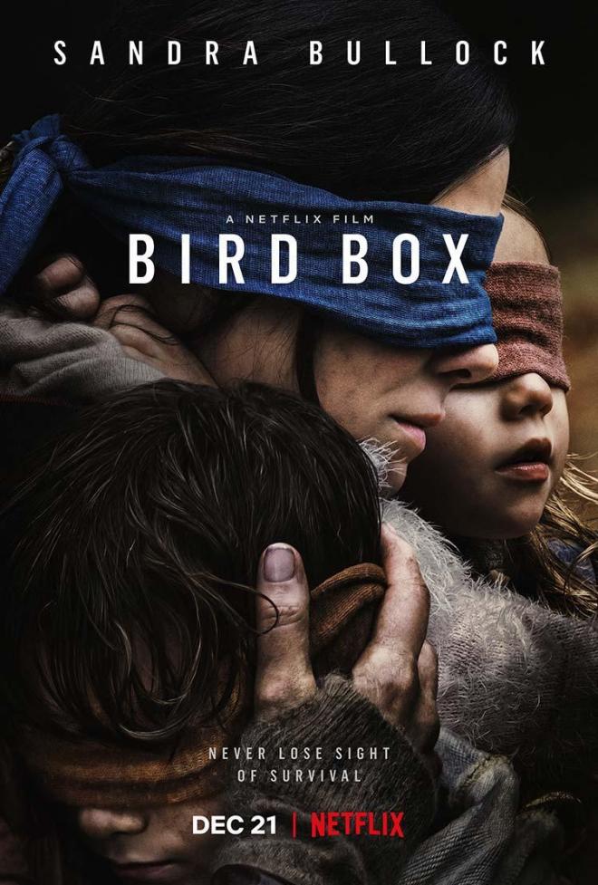 Bird Box (titulada en Latinoam&eacute;rica "Bird Box: a ciegas" y en Espa&ntilde;a como "A ciegas")