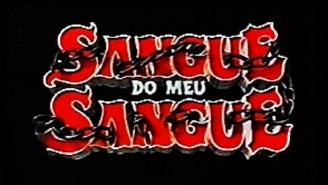 'Sangue do Meu Sangue' (1995-1996)