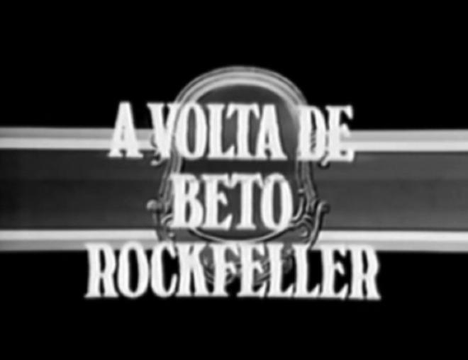 'A Volta de Beto Rockfeller' (1973)