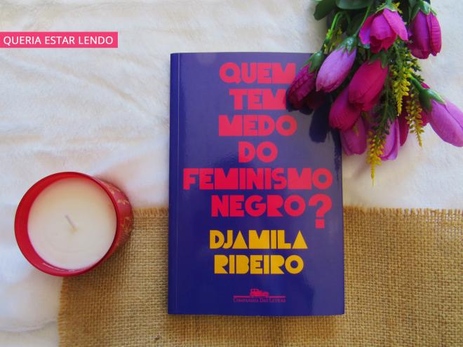 'Quem tem medo do feminismo negro?'