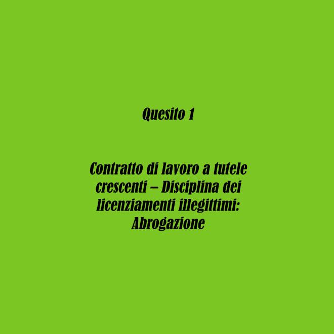 Abrogazione contratto di lavoro a tutele crescenti