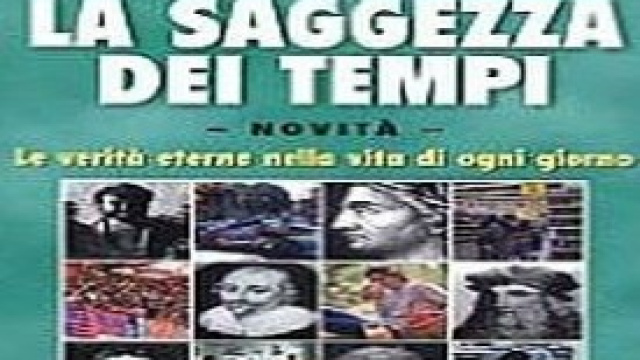 Saggezza dei tempi per imparare a vivere