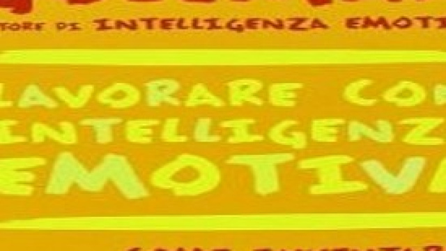 Lavorare con intelligenza emotiva