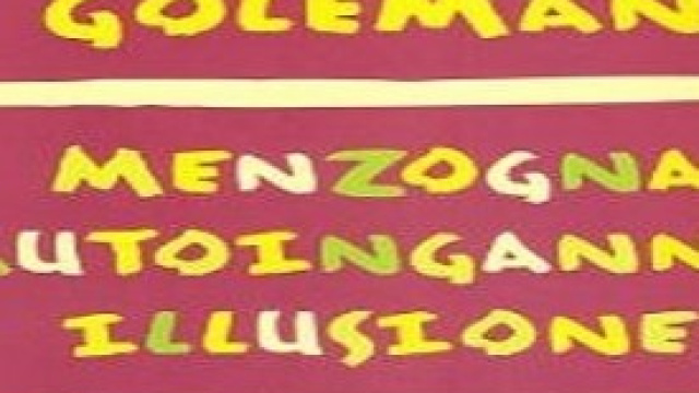 Menzogna, autoinganno, illusione