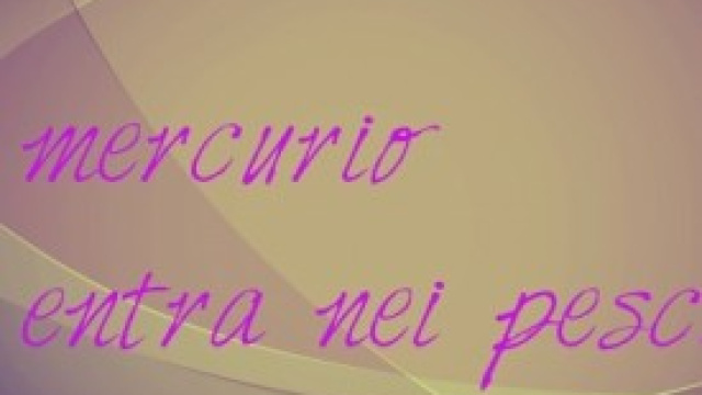 Mercurio entra nel Segno dei Pesci