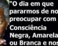 Consciência Negra ou consciência humana?