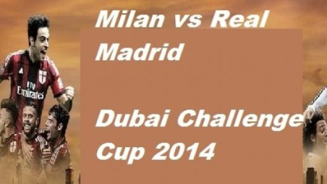 Sintesi-gol Real-Milan Dubai 2014: pagelle MILAN