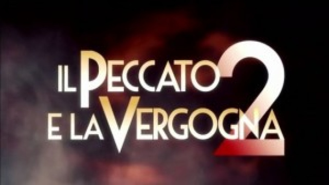 il peccato e la vergogna 2: ultima puntata
