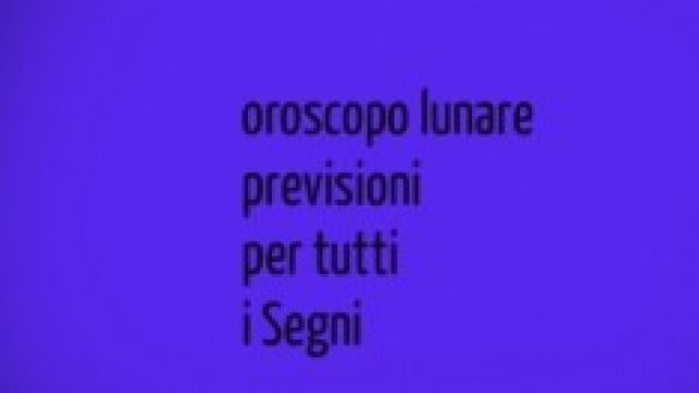 oroscopo della luna previsioni per tutti i Segni