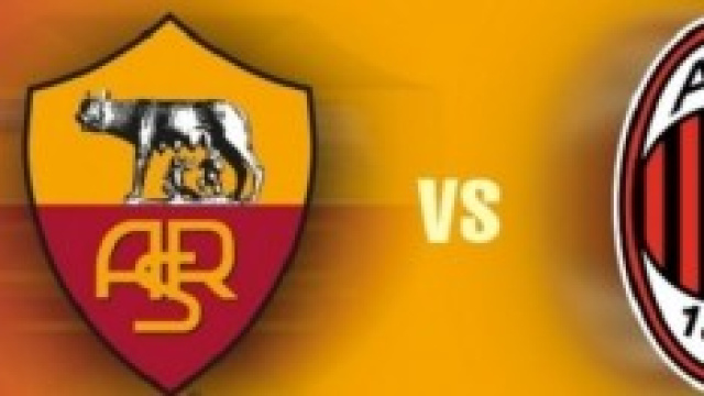 Serie A live, diretta Roma - Milan, ore 20,45