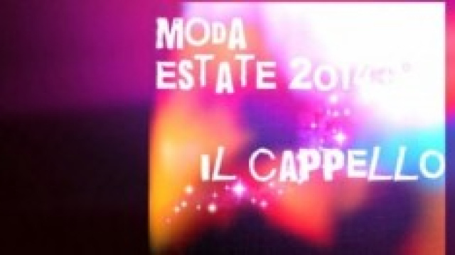 Moda Estate 2014: il cappello 