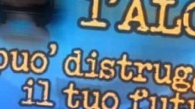 L'alcool ti rovina il futuro, lo slogan contro.