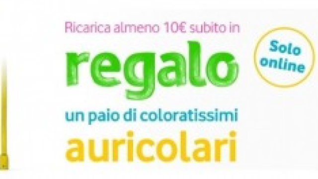 vodafone auricolari omaggio 10 euro ricarica