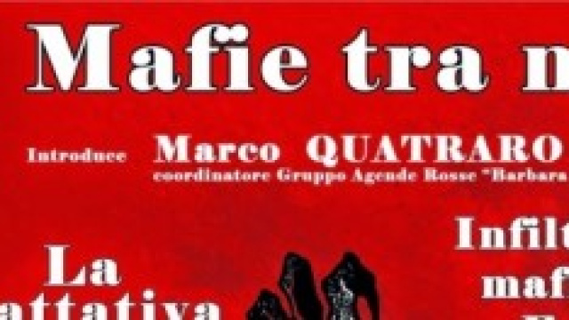 Locandina della Conferenza "Mafie tra noi"