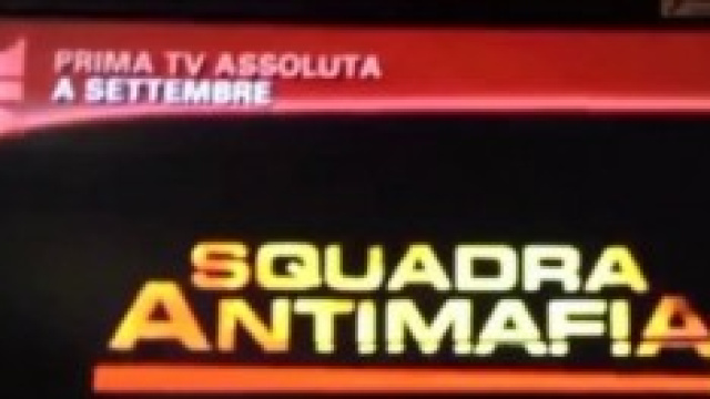 Stasera, luned&igrave; 22 settembre, Squadra Antimafia