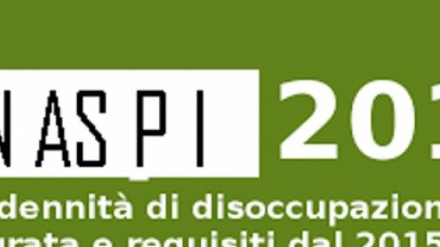 Naspi 2015: la nuova disoccupazione