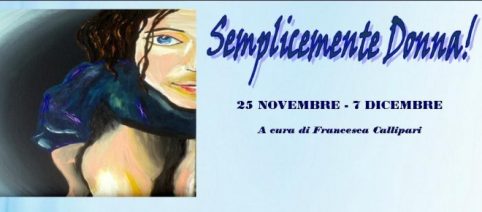 Apre a Firenze Semplicemente Donna: mostra di pittura e fotografia