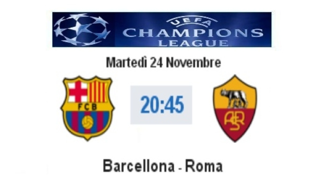 Barcellona - Roma in diretta live e info streaming