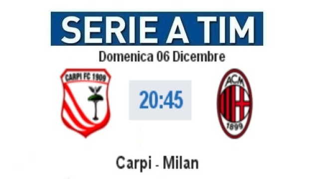Diretta live e gol Carpi - Milan