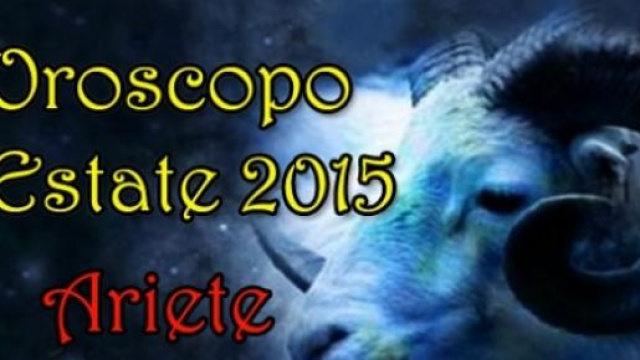 Oroscopo estate 2015, Ariete: 10 consigli d'amore