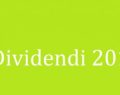 I dividendi 2015 del mese di Giugno del Ftse Mib