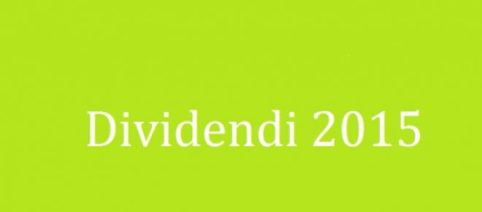 I dividendi 2015 del mese di Giugno del Ftse Mib