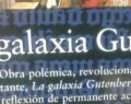 La vigencia de la Galaxia Gutenberg