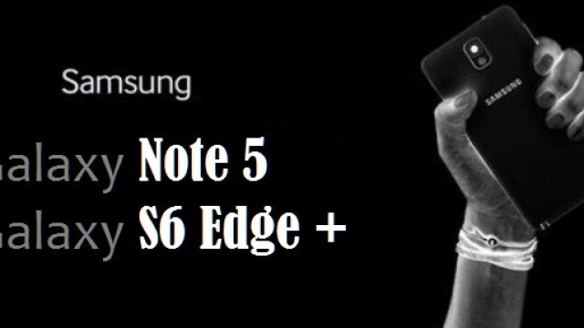 Samsung Galaxy Note 5 e Galaxy S6 Edge Plus