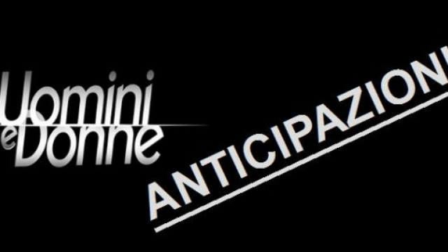 Anticipazioni Uomini e Donne, prime registrazioni