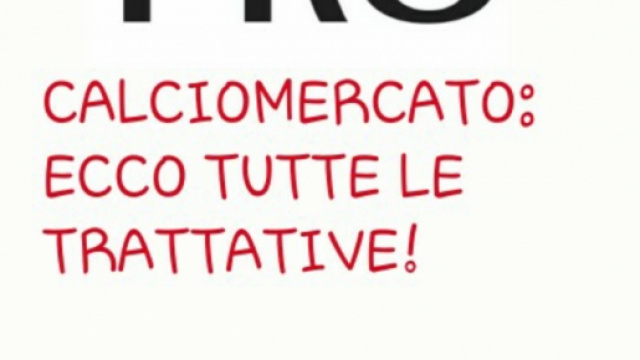 Il calciomercato &egrave; pronto per iniziare.