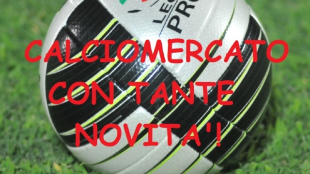 Il calciomercato di Lega Pro ha tante novit&agrave;.