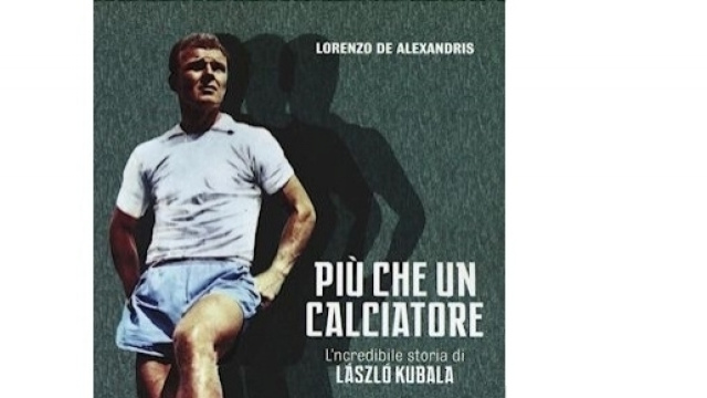 L'incredibile storia di L&aacute;szl&oacute; Kubala.