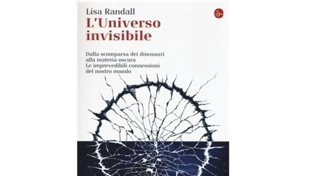 L'Universo Invisibile di Lisa Randall