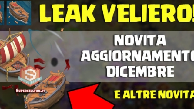 Esclusivo! Leak VELIERO su Clash of Clans: Nave bonus? - Supercell ... - supercellfan.it