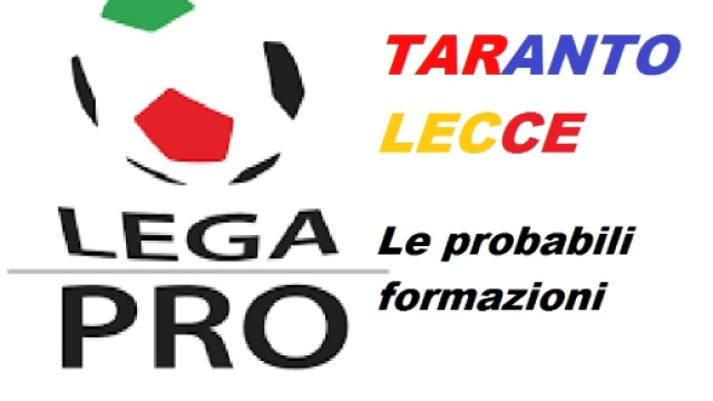 Taranto e Lecce si affrontano in Lega Pro.