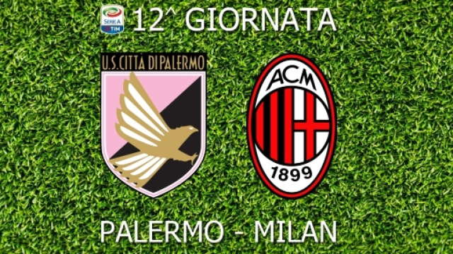 Palermo - Milan in DIRETTA/LIVE: probabili schieramenti, highlights, quote bookmakers, pronostico, dove vederla in streaming e tv