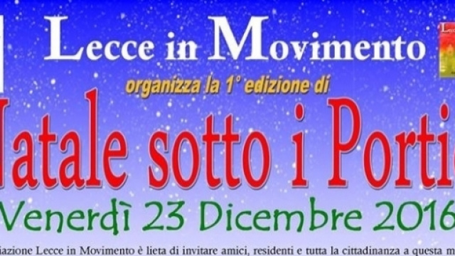 Natale sotto i portici, prima edizione nel quartiere Santa Rosa a Lecce