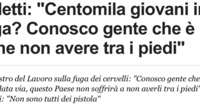 Nella foto, le parole pronunciate da Giuliano Poletti contro i 'cervelli in fuga'