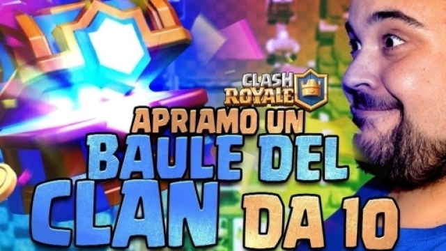 Clash Royale ed il suo nuovo baule del clan