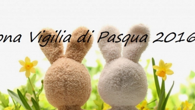 Auguri di buona Vigilia di Pasqua